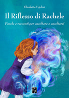 Cover of riflesso di Rachele. Favole e racconti per ascoltare e ascoltarsi