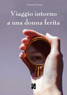 Cover of Viaggio intorno a una donna ferita