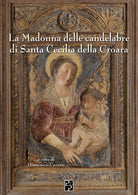 Cover of Madonna delle candelabre di Santa Cecilia della Croara