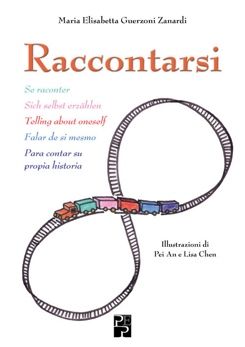Raccontarsi. Ediz. multilingue