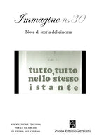 Immagine. Note di storia del cinema. Vol. 30