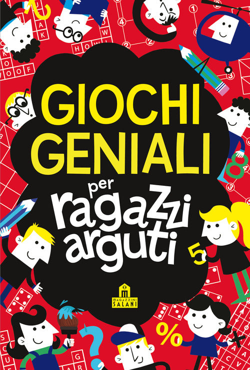 Cover of Giochi geniali per ragazzi arguti