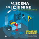 Cover of scena del crimine. Gialli da risolvere in vacanza