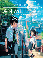 Cover of Animeteca. La guida completa ai film anime