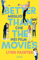 Cover of Better than the movies. Meglio che nei film