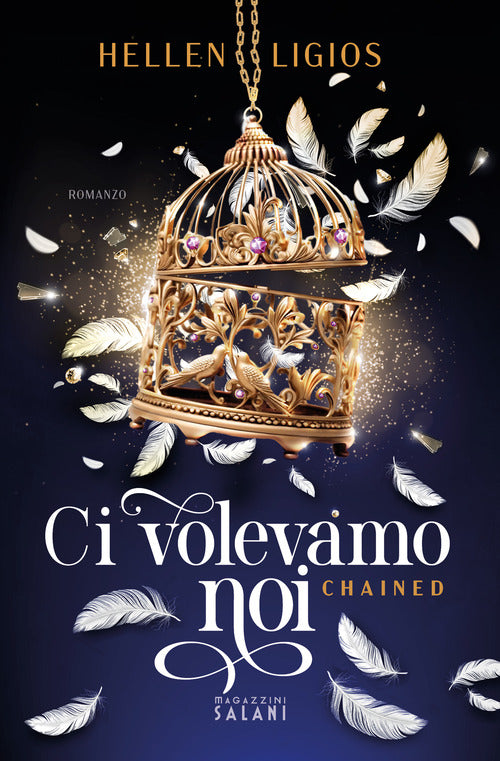 Cover of Ci volevamo noi. Chained
