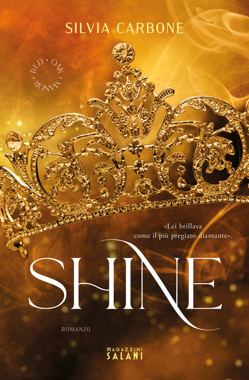 Shine. Red Oak Manor Collection