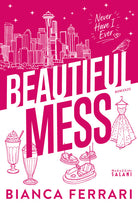 Beautiful mess