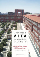 Cover of Esperienze di vita nei giorni del silenzio. La Bicocca al tempo del Coronavirus