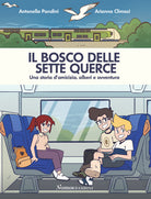 Cover of bosco delle sette querce. Una storia d'amicizia, alberi e avventura