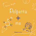 Cover of Polpetta + me