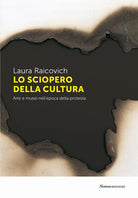 Cover of sciopero della cultura. Arte e musei nell'epoca della protesta