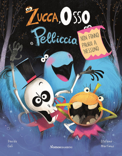Cover of Zucca Osso e Pelliccia. Non fanno paura a nessuno