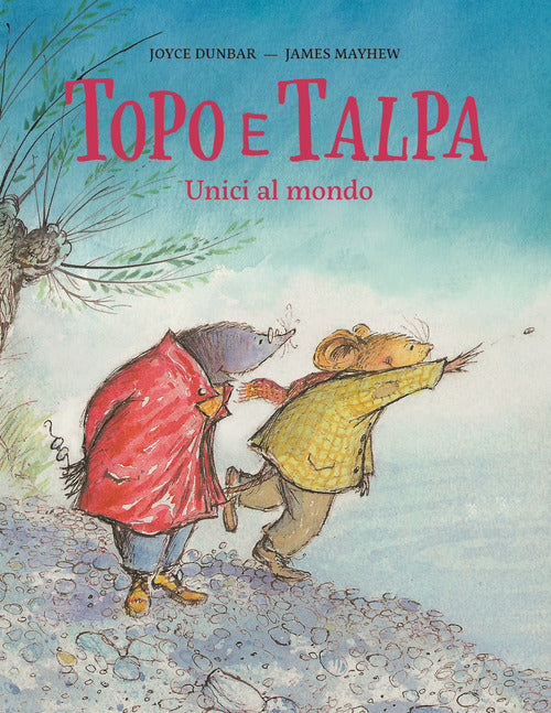 Cover of Topo e talpa. Unici al mondo