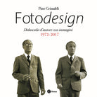 Cover of Pino Grimaldi. Fotodesign. Didascalie d’autore con immagini. 1972 -2017