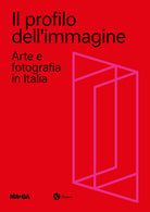 Cover of profilo dell'immagine. Arte e fotografia in Italia