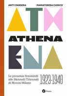 Cover of Athena. Le presenze femminili delle Biennali-Triennali di Monza-Milano 1923-1940