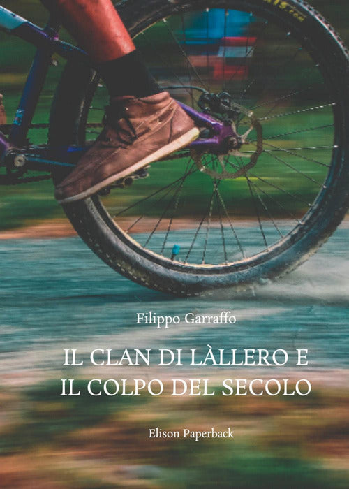 Cover of clan di Làllero e il colpo del secolo