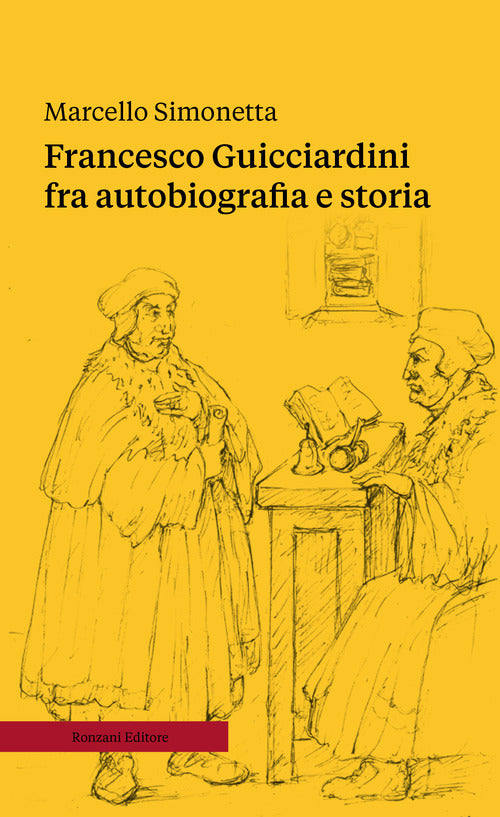 Cover of Francesco Guicciardini fra autobiografia e storia