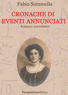 Cronache di eventi annunciati. Romanzo teorematico