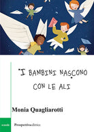 I bambini nascono con le ali