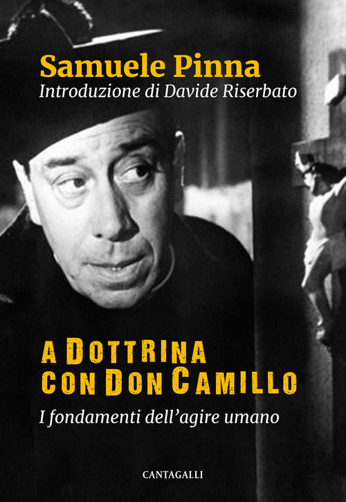 Cover of A dottrina con Don Camillo. I fondamenti dell'agire umano