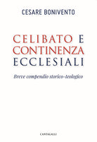 Cover of Celibato e continenza ecclesiali. Breve compendio storico-teologico
