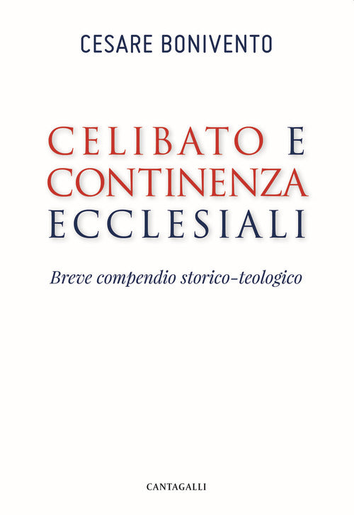 Cover of Celibato e continenza ecclesiali. Breve compendio storico-teologico