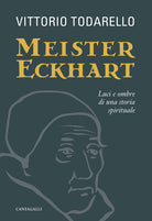 Cover of Meister Eckhart. Luci e ombre di una storia spirituale