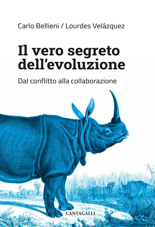 Cover of vero segreto dell'evoluzione. Dal conflitto alla collaborazione