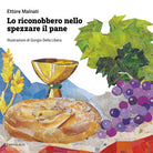 Cover of riconobbero nello spezzare il pane