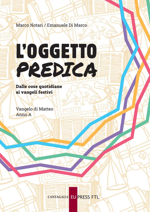 Cover of oggetto predica. Dalle cose quotidiane ai vangeli festivi. Vangelo di Matteo. Anno A
