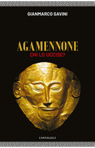 Cover of Agamennone. Chi lo uccise?