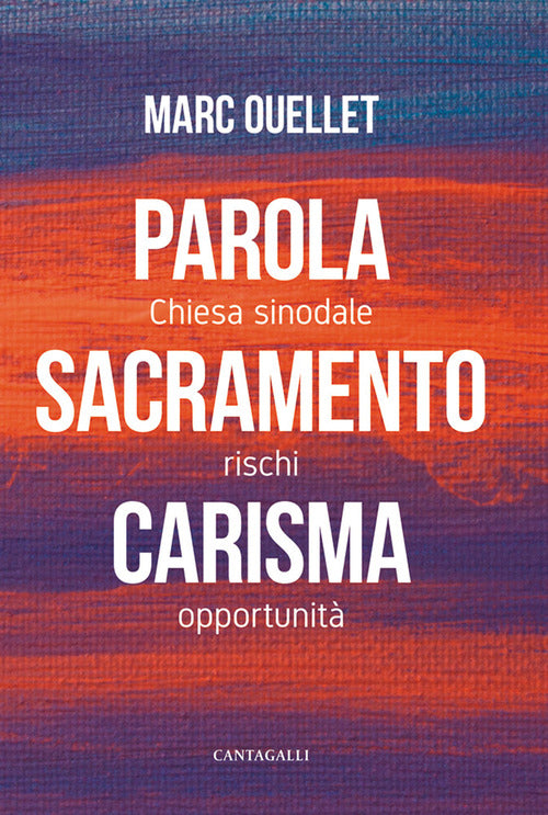 Parola, sacramento, carisma. Chiesa sinodale rischi e opportunit