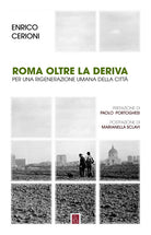 Cover of Roma oltre la deriva. Per una rigenerazione umana della città