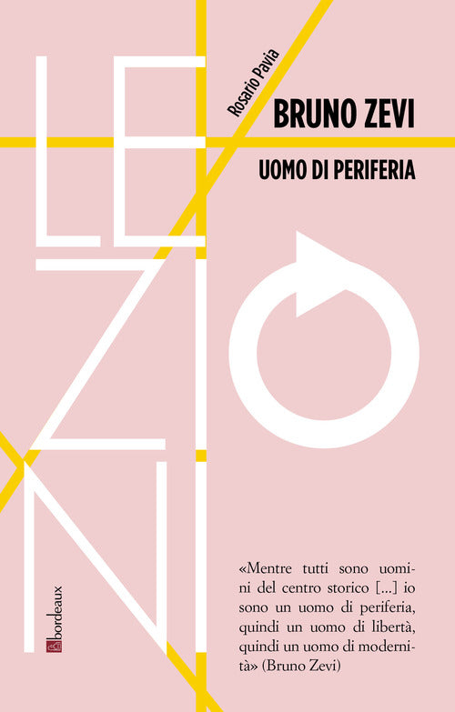 Cover of Bruno Zevi. Uomo di periferia