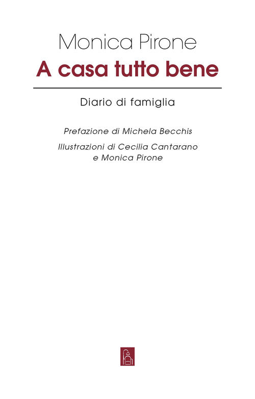 Cover of A casa tutto bene. Diario di famiglia