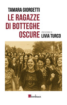 Le ragazze di Botteghe Oscure