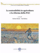 Cover of sostenibilità in agricoltura e la riforma della PAC