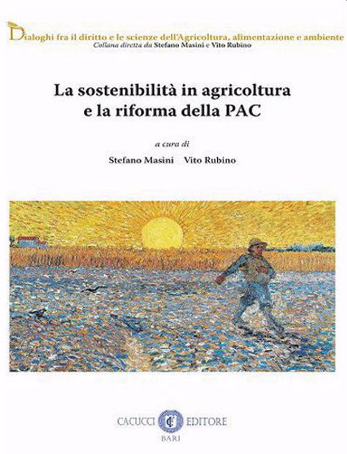 Cover of sostenibilità in agricoltura e la riforma della PAC