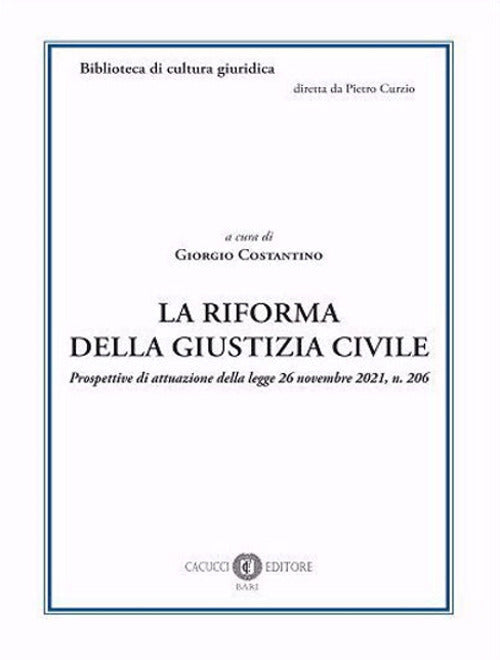 Cover of riforma della giustizia civile. Prospettive di attuazione della legge 26 novembre 2021, n. 206