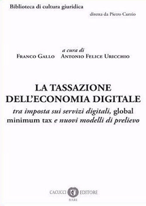 Cover of tassazione dell’economia digitale. tra imposta sui servizi digitali, global minimum tax e nuovi modelli di prelievo