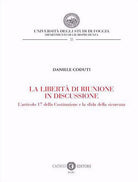 Cover of libertà di riunione in discussione. L’articolo 17 della Costituzione e la sfida della sicurezza