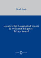 L'Enterprise Risk Management nell'opinione dei professionisti della gestione dei rischi aziendali