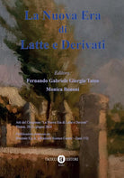 La nuova era di latte e derivati. Atti del Congresso La nuova era di latte e derivati (Thiene, 20-21 giugno 2024)