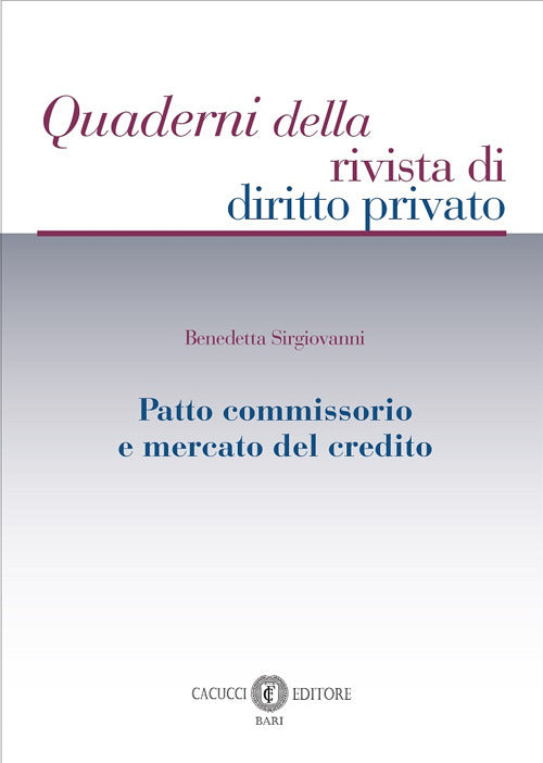 Patto commissorio e mercato del credito