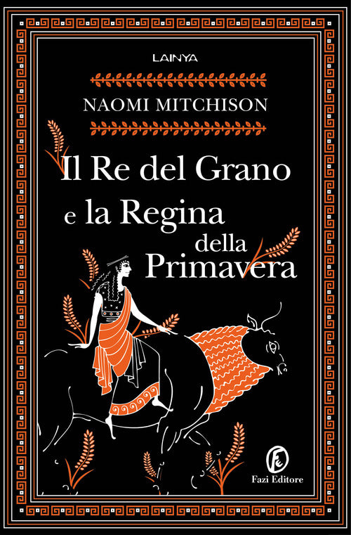 Cover of Re del Grano e la Regina della Primavera