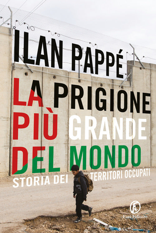 Cover of prigione più grande del mondo. Storia dei territori occupati