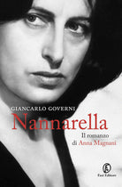 Cover of Nannarella. Il romanzo di Anna Magnani