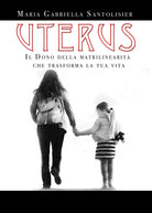 Cover of Uterus. Il dono della matrilinearità che trasforma la tua vita